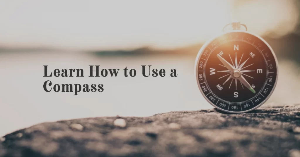 Get Your Bearings Master the Basics of Compass Navigation Today